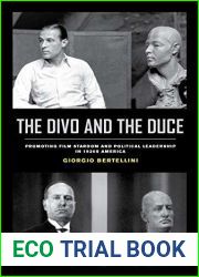 The Divo and the Duce: Promoting Film Stardom and Political Leadership in 1920s America
