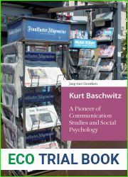 Kurt Baschwitz: A Pioneer of Communication Studies and Social Psychology
