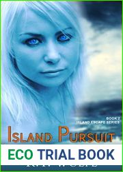 Island Pursuit (The Island Escape Series, Book 2): Romantic Suspense