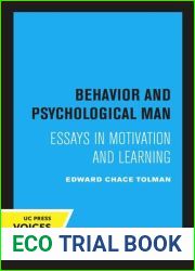 Behavior and Psychological Man: Essays in Motivation and Learning