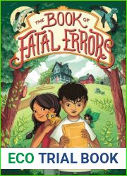 The Book of Fatal Errors: First Book in the Feylawn Chronicles (The Feylawn Chronicles, 1)