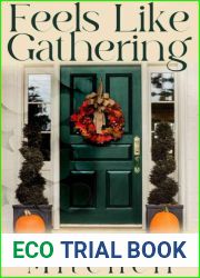 Feels Like Gathering (Feels Like Series)