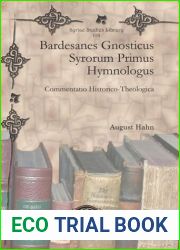 Bardesanes Gnosticus Syrorum Primus Hymnologus