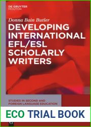 Developing International EFL ESL Scholarly Writers