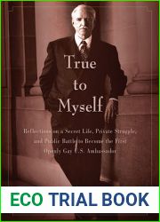 Fit to Serve: Reflections on a Secret Life, Private Struggle, and Public Battle to Become the First Openly Gay U.S. Ambassador