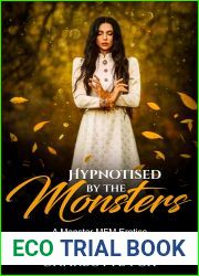 Hypnotized by the Monsters: A Monster MFM Erotica (Paranormal Reverse Harem Shorts Book 6)