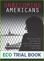 Unbecoming Americans