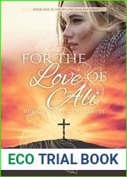 For the Love of Ali: Removing the Fig Leaves (The Bellingham Bay Series)