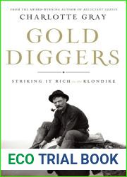 Gold Diggers: Striking it Rich in the Klondike