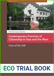 Contemporary Practices of Citizenship in Asia and the West: Care of the Self (Asian Cities)