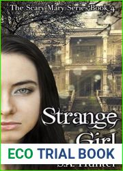 Strange Girl (Scary Mary, #4)