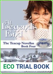 At Legend|s End (The Teacup Novellas, #4)