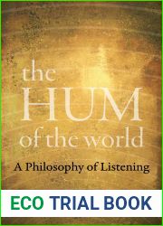 The Hum of the World: A Philosophy of Listening