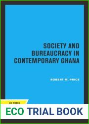 Society and bureaucracy in contemporary Ghana