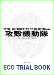 The Ghost in the Shell: Five New Short Stories