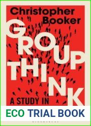 Groupthink: A Study in Self Delusion