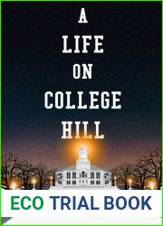 A Life On College Hill