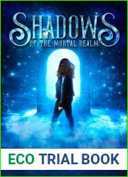 Shadows of the Mortal Realm (The Mortal Realm Series Book 1)