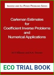Carleman Estimates for Coefficient Inverse Problems and Numerical Applications (Inverse and Ill-Posed Problems)