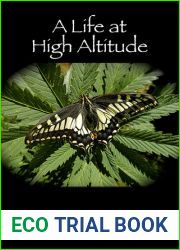 A Life At High Altitude