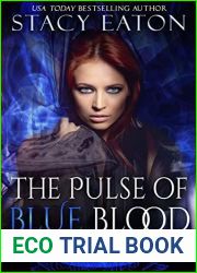 The Pulse of Blue Blood: The Back Story of Calista (My Blood Runs Blue Book 2)