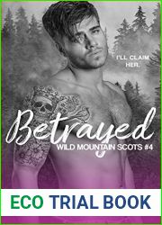 Betrayed (Wild Mountain Scots, #4)