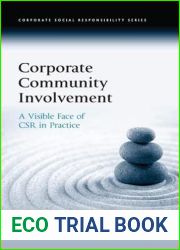 Corporate Community Involvement: A Visible Face of CSR in Practice (Corporate Social Responsibility)