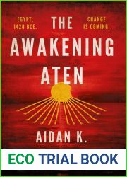 The Awakening Aten (The Aten Saga #1)