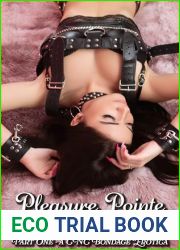 Pleasure Pointe: a CNC Vacation: Part One - a CNC Bondage Erotica