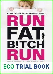 Run Fat Bitch Run