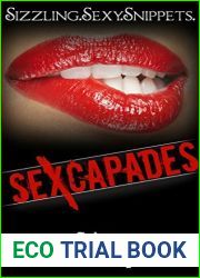 Exposed: Sizzling.Sexy.Snippets: 11 Taboo, Forbidden, Sexual Escapades Scenes (Exposed: A Taboo, Forbidden Sexual Escapade)