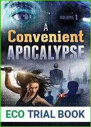 A Convenient APOCALYPSE: Volume 1