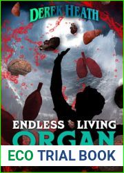 Endless Living Organ Massacre