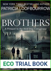 Brothers: A Prequel to the Red Dog Conspiracy