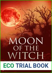 Moon Of The Witch (Black Bayou Witch Tales #3)