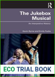 The Jukebox Musical: An Interpretive History