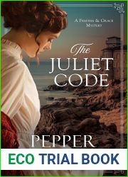 The Juliet Code (A Freddie and Grace Mystery Book 3)