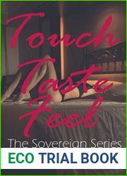 Touch, Taste, Feel (Sovereign, #1-3)