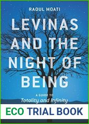 Levinas and the Night of Being: A Guide to Totality and Infinity