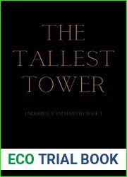 The Tallest Tower (Underbelly Enchanted)