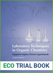 Laboratory Techniques in Organic Chemistry by Jerry R. Mohrig, W. H. Freeman