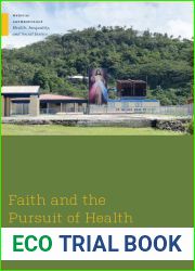 Faith and the Pursuit of Health: Cardiometabolic Disorders in Samoa (Medical Anthropology)