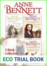 Anne Bennett 3-Book Collection: A Sister|s Promise, A Daughter|s Secret, A Mother|s Spirit