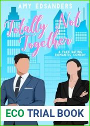 Totally Not Together (A Fake Dating Romantic Comedy)