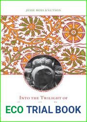 Into the Twilight of Sanskrit Court Poetry: The Sena Salon of Bengal and Beyond