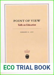 Point of View: Talks on Education (A Chicago Classic)