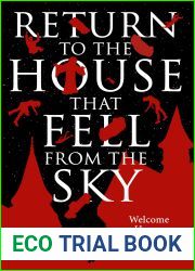 Return to the House that fell from the Sky (The Grey World Universe Book 4)