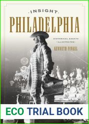 Insight Philadelphia: Historical Essays Illustrated