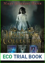 A Haunting Collection by Mary Downing Hahn: Deep and Dark and Dangerous, All the Lovely Bad Ones, and Wait Till Helen Comes