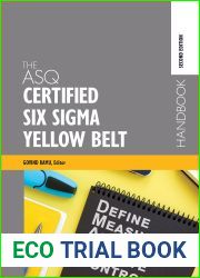 The ASQ Certified Six Sigma Yellow Belt Handbook